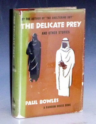 Item #023329 The Delicate Prey and Other Stories (signed By the author). Paul Bowles