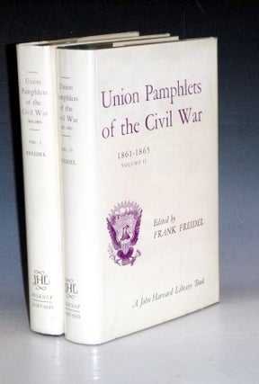 Item #023350 Union Pamphlets of the Civil War 1861-1865. Frank Freidel