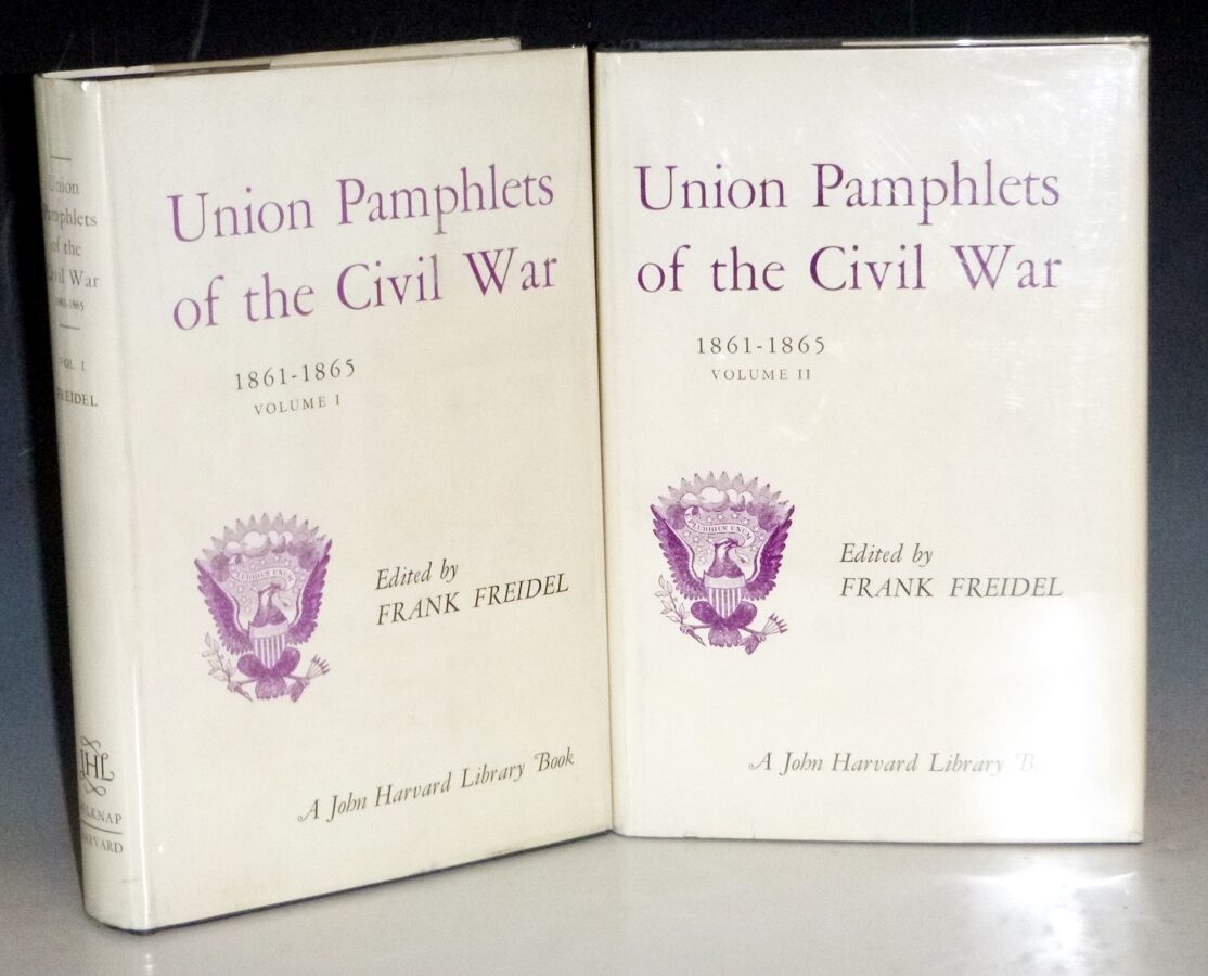 Union Pamphlets Examples Landscape Union Pamphlets of the Civil War 1861-1865 | Frank Freidel | First Editions