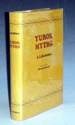 Item #023352 Yurok Myths. A. L. Kroeber