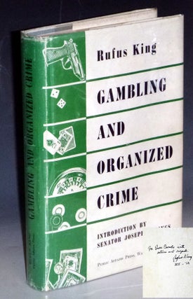 Item #023367 Gambling and Organized Crime. Rufus King