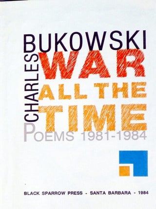 War All the Time, Poems 1981-1984