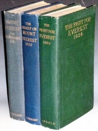 Mount Everest, The Reconnaissance 1921 (First American); The Assault on Mount Everest 1922 First American, 2nd Impression, and The Fight for Everest 1924 (First edition)