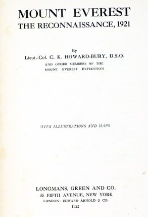 Mount Everest, The Reconnaissance 1921 (First American); The Assault on Mount Everest 1922 First American, 2nd Impression, and The Fight for Everest 1924 (First edition)