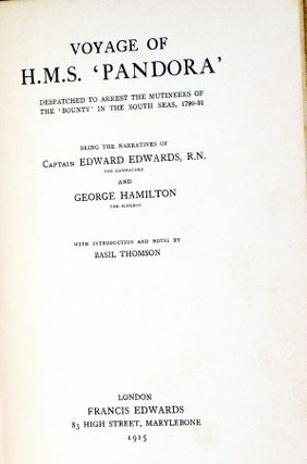 Voyage of H.M.S. Pandora; Despatched to Arrest the Mutineers of the Bounty in the South Seas, 1790-91