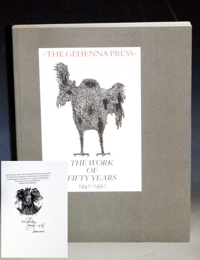 Item #023547 The Gehenna Press, the Work of Fifty Years 1942-1992. Lisa Unger Baskin, Hosea Baskin, Leonard Baskin.