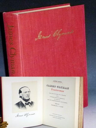 Item #023556 James Clyman Frontiersman, the Adventures of a Trapper and Covered Wagon Emigrant as...