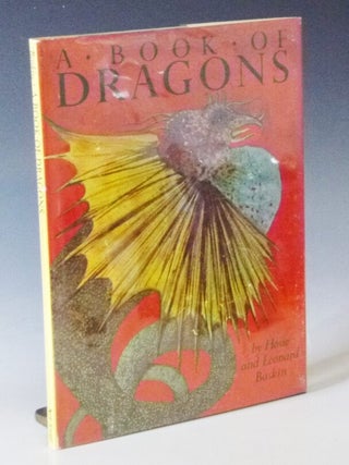 Item #023625 A Book of Dragons (SignedbBy Leonard Baskin). Hosie And Leonard Baskin