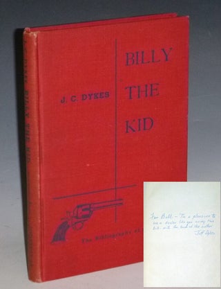 Item #023650 Billy the Kid / The Bibliography of a Legend. J. C. Dykes