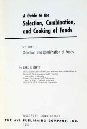 A Guide to the Selection, Combination, and Cooking of Foods
