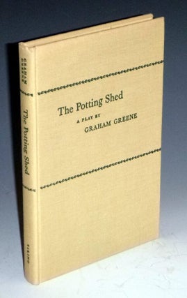 The Potting Shed, A Play in Three Acts