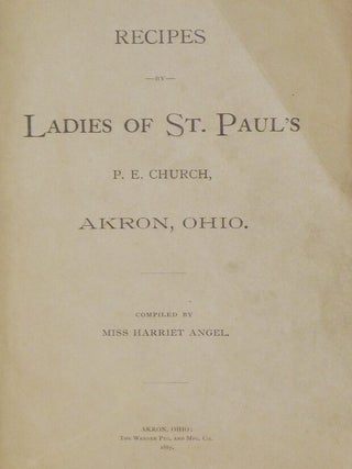 Recipes By Ladies of St. Paul's P.e. Church, Akron, Ohio
