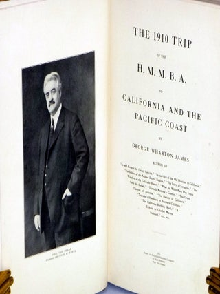 The 1910 Trip of the H.M.M.B.A. To California and the Pacific Coast