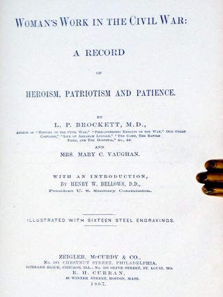 Woman's Work in the Civil Ear: a Record of Heroism, Patriotism and Patience