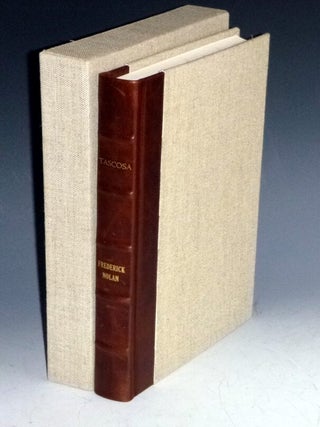 Item #023963 Tascosa, Its Life and Gaudy Times. Frederick Nolan