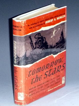 Item #024017 Tomorrow, the Stars. A Science Fiction Anthology. Robert A. Heinlein