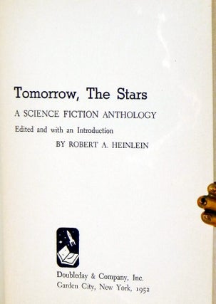 Tomorrow, the Stars. A Science Fiction Anthology