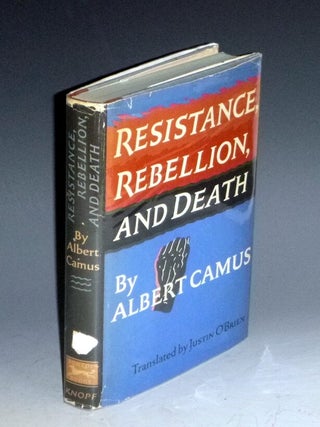 Item #024028 Resistance, Rebellion, and Death. Albert Camus
