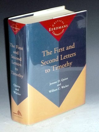 Item #024034 The First and Second Letters to Timothy, a New Translation with Notes and...