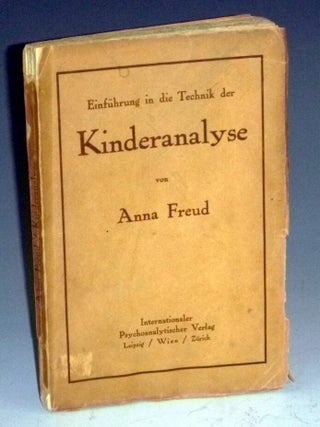 Item #024078 Einfuhrumg in Die Technik Der Kinderanalyse. Anna Freud