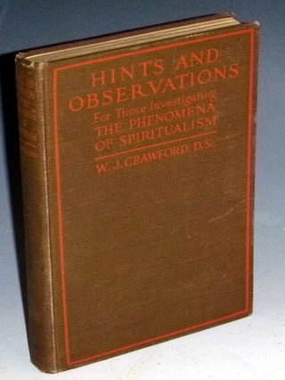 Item #024079 Hints and Observations for Those Investigation the Phenomena of Spiritualism. W. J....