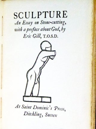 Sculpture, an Essay on Stone-Cutting with a Preface About God