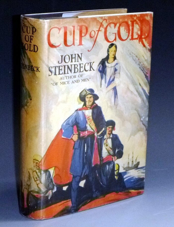 Item #024148 Cup of Gold, a Life of Sir Henry Morgan, Buccaneer, with Occasional Reference to History. John Steinbeck.
