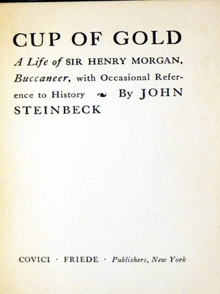 Cup of Gold, a Life of Sir Henry Morgan, Buccaneer, with Occasional Reference to History