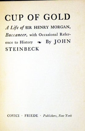 Cup of Gold, a Life of Sir Henry Morgan, Buccaneer, with Occasional Reference to History