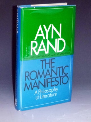 Item #024162 The Romantic Manifesto, a Philosophy of Literature. Ayn Rand
