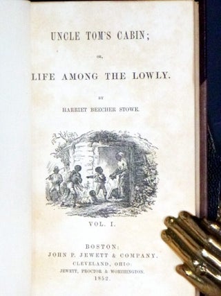 Uncle Tom's Cabin or, Life Among the lowly with The Key to Uncle Tom's Cabin