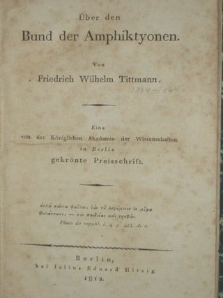 Uber Den Bund Der Amphiktyonen; Eine Von Der Koniglichen Akademic Der Wissenschaftern in Berlin Gekronte Preisschrift