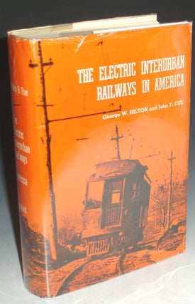 The Electirc Interurban Railways in America