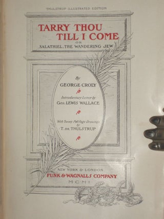 Tarry Thou Still I Come (Introduction By General Lew Wallace)
