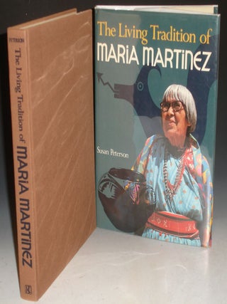 The Living Legend of Maria Martinez (signed By the Author, Maria Poveka, et. Al.