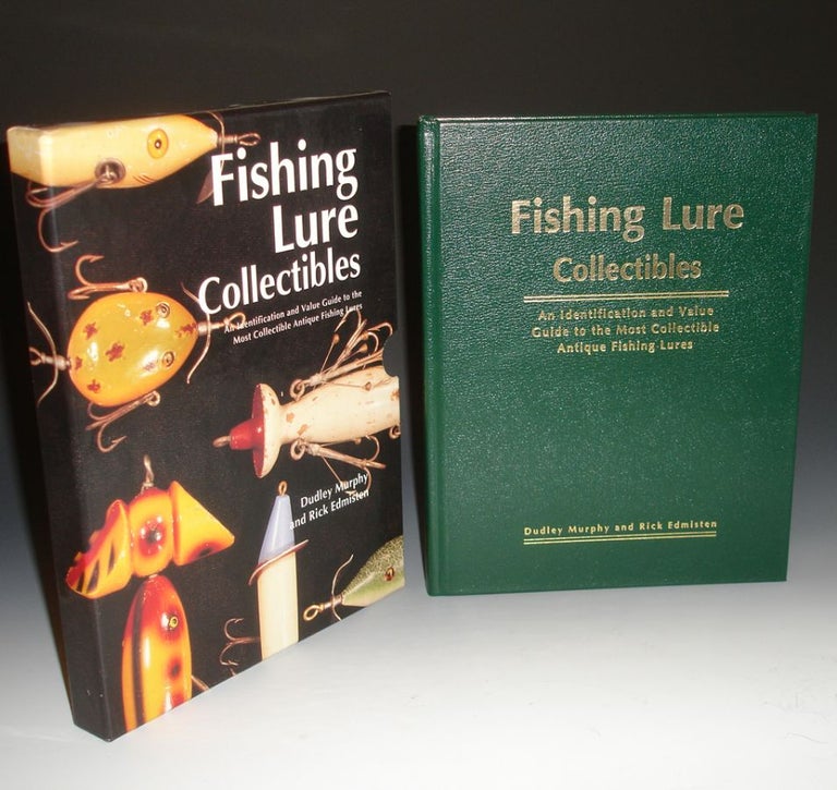 Item #025234 Fishing Lure Collectibles, Fishing Lure Collectibles, an Identifcation and Value Guide to the Most Collectible Antique Lures. Signed, Limited Edition in Original Slipcase. Dudley Murphy, Rick Edmisten.
