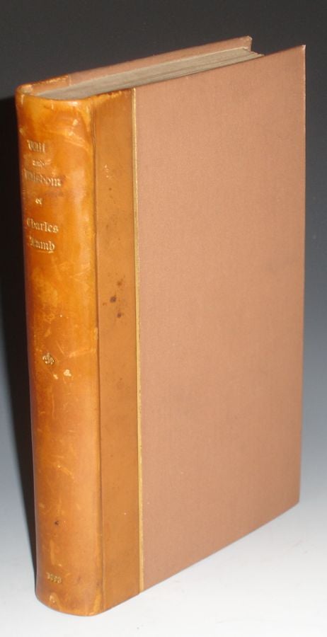 Item #025242 The Wit and Wisdom of Charles Lamb: With Anecdotes By His Contemporaries (selected and Arranged By Ernest Dressel North). Lamb Charles.