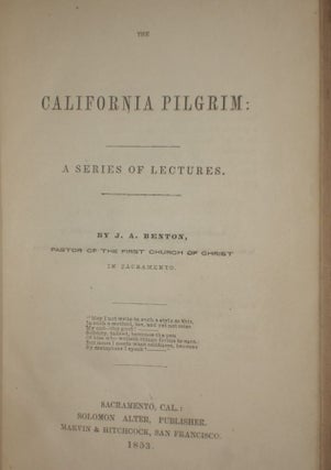 The California Pilgrim; a Series of Lectures