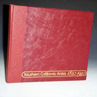 Item #025348 Southern California Artists, 1890-1940: [exhibition] July 10, 1979 to August 28,...