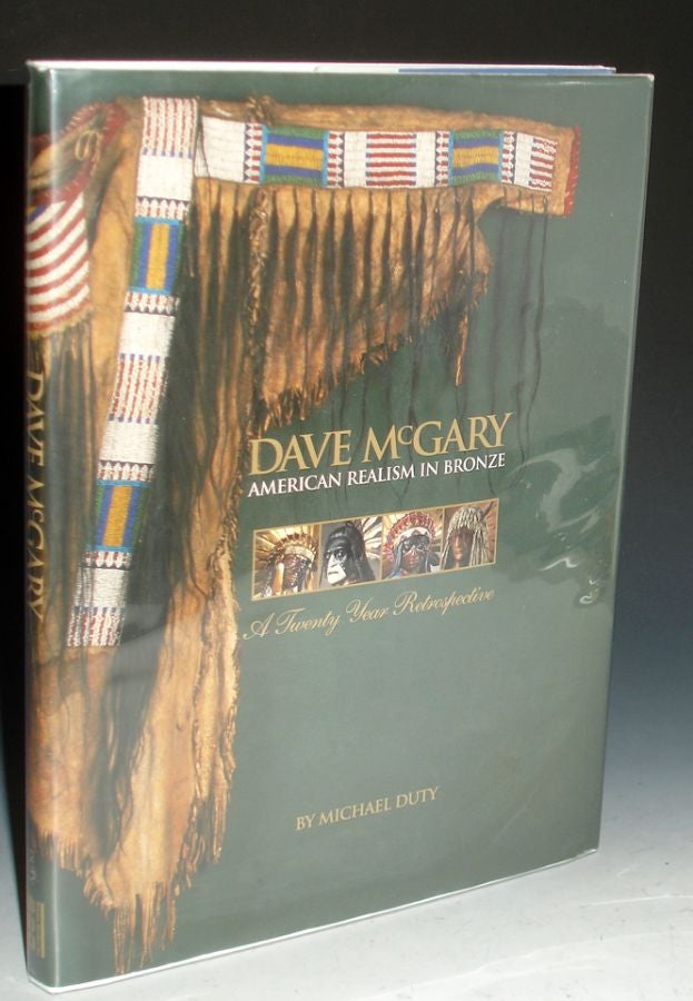 Item #025509 David McGary; American realism in Bronze: a Twenty Year Retrospective. Michael Duty.