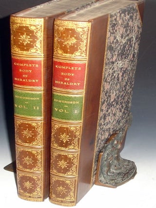 Item #025537 A Complete Body of Heraldry; Containing, an Historical Enquiry Into the Origin of...