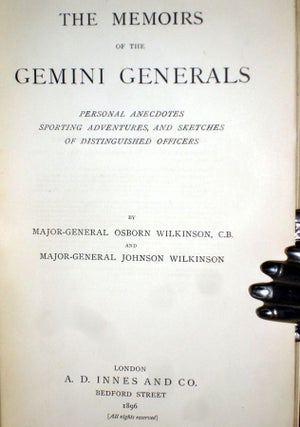 The Memoirs of the Gemini Generals; Personal Anecdotes, Sporting Adventures and sketches of Distinguished Officers