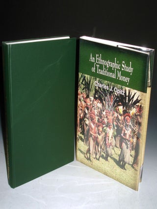 Item #025890 An Ethnographic Study of Traditional Money; a Definition of Money and Descriptions...