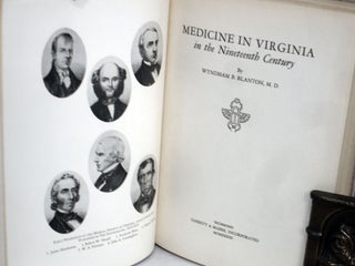 Medicine in Virginia in the eigthteenth Century; (the Second Volume is Devoted to the Nineteenth Century)--2 Volume Set