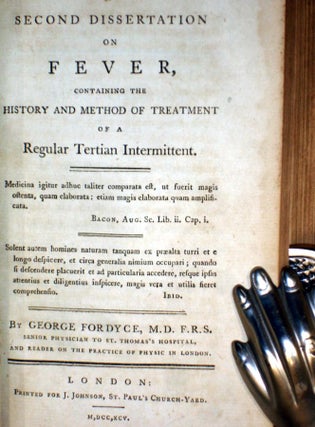 A Dissertation on Simple Fever, or on Fever Consisting of one Paroxysm Only, Bound with A Second Disseration on Fever; and a Third Dissertation on Fever (3 vol in 1)