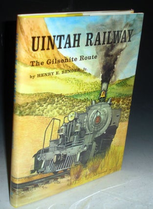 Uintah Railway, the Gilsonite Route