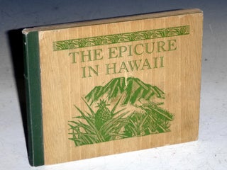 Item #026107 The Epicure in Hawaii : Tsukiyaki, lawalu fish, Sai Men, Pipikaula, Kanaka Stew,...