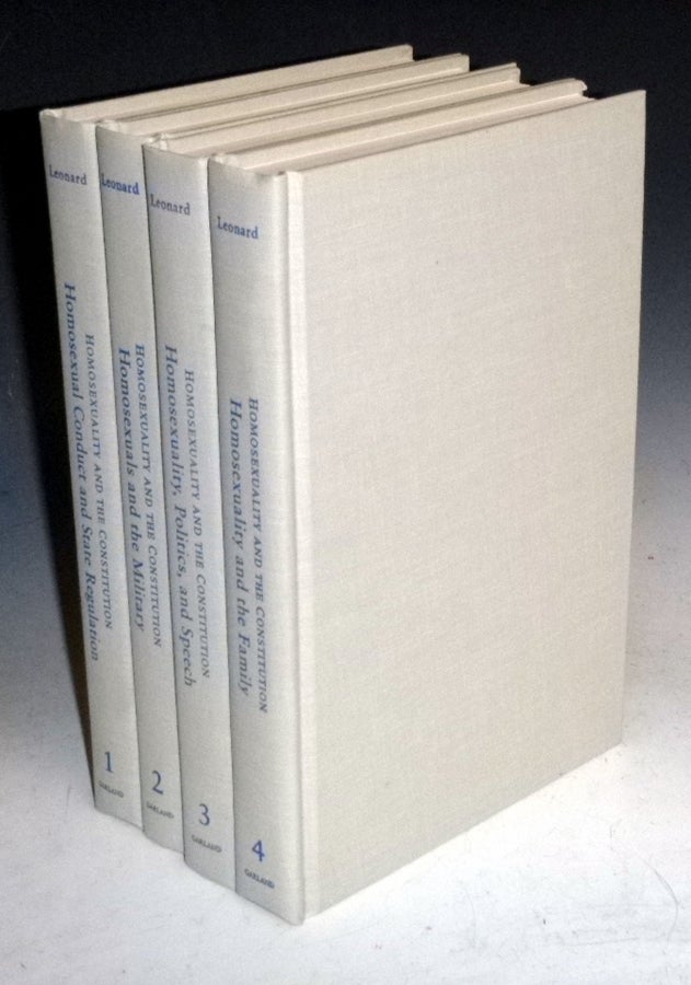 Item #026169 Homosexuality and the Constitution (4 Volume set). Arthur S. Leonard.
