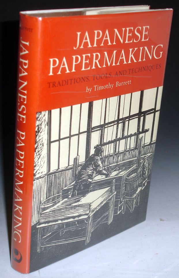 Item #026640 Japanese Papermaking; Traditions, Tools, and Techniques with an Appendix on Alternative Fibers By Winifred Lutz (signed By the author). Timothy Barrett.