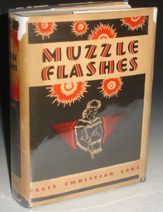 Item #026681 Muzzle Flashes: Five Centuries of Firearms and Men with Illustrations By the Author (with a Letter. Ellis Christian Lenz.